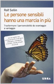 persone sensibili hanno una marcia in piu