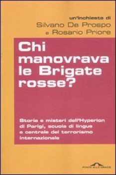 chi comandava le brigate rosse