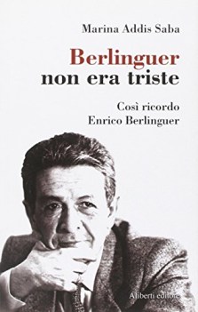 berlinguer non era triste