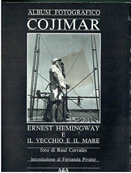 cojimar ernest hemingway e il vecchio e il mare