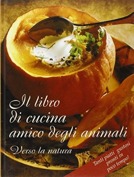 libro di cucina per gli amici degli animali verso la natura