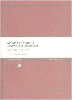 shakespeare e davvero morto