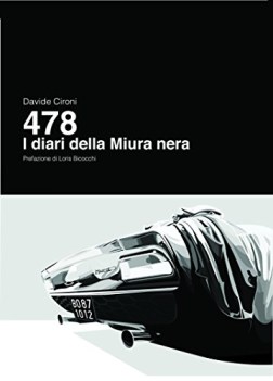 libro davide cironi  478 i diari della miura nera