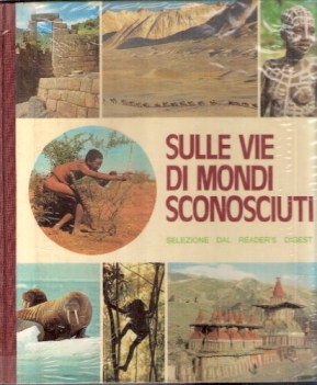 sulle vie di mondi sconosciuti