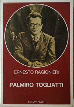 palmiro togliatti per una biografia politica e intellettuale