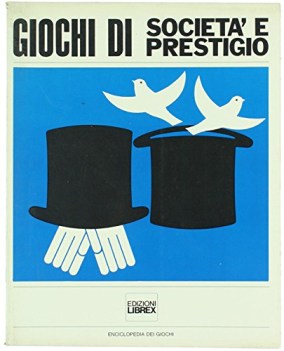 giochi di societa e prestigio enciclopedia dei giochi