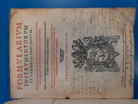 Formularium instrumentorum et variorum processum Iacobus Raffinellus Roma 1589