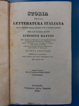 storia della letteratura italiana. Vol.2 della prima parte. 4 ediz. 1835