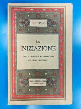 iniziazione. come si consegue la conoscenza dei mondi superiori