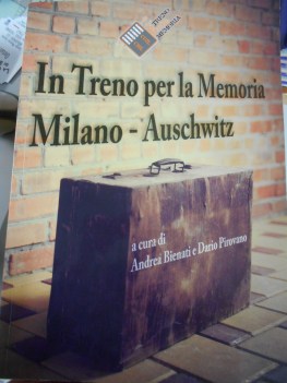 in treno per la memoria milano auschwitz