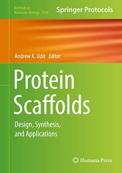 protein scaffolds design synthesis and applications 1798