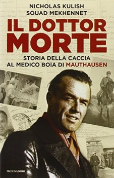 dottor morte storia della caccia al medico boia di mauthausen