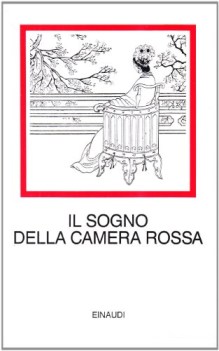 sogno della camera rossa romanzo cinese del secolo xviii