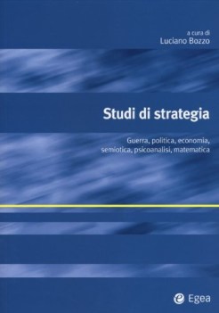 studi di strategia guerra politica economia semiotica psicoanalis