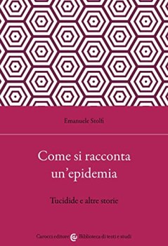 come si racconta un epidemia tucidide e altre storie