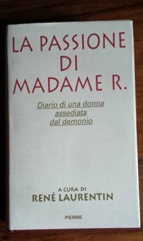 passione di madame r diario di una donna assediata dal diavolo