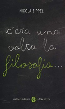 c\'era una volta la filosofia