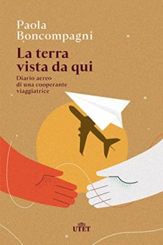 terra vista da qui diario aereo di una cooperante viaggiatrice