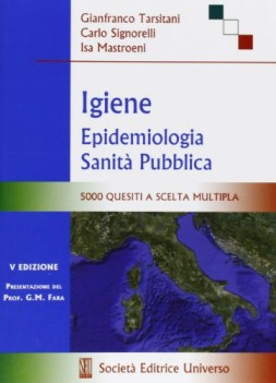 Igiene epidemiologia sanita pubblica 5000 quesiti scelta multipla 5ed