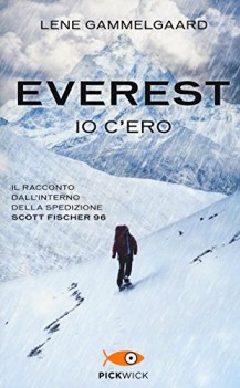 everest io c\'ero il racconto dall\'interno della spedizione scott fis