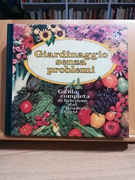 giardinaggio senza problemi