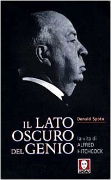 lato oscuro del genio la vita di alfred hitchcock