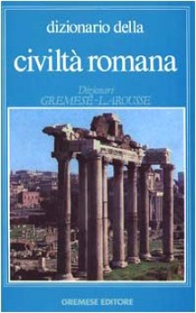 dizionario della civilta romana