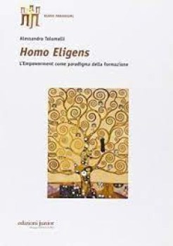 homo eligens l\'empowerment come paradigma della formazione