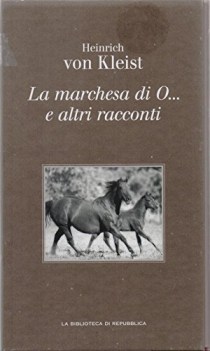 marchesa di o e altri racconti