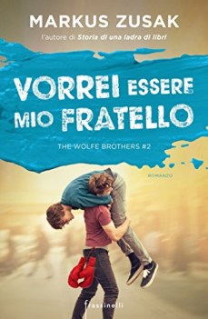 vorrei essere mio fratello the wolfe brothers vol 2