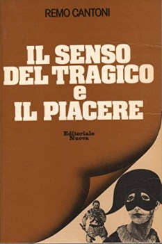 senso del tragico e il piacere