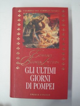 ultimi giorni di pompei