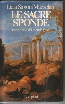 sacre sponde storie e miti del mondo greco