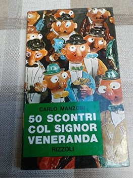 50 scontri col signor veneranda