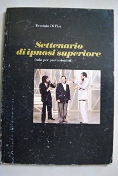 settenario di ipnosi superiore  solo per professionisti 1985