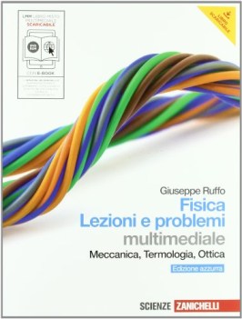 fisica lezioni e problemi azz. fc17 +dvdrom e-book mecc.termol.ottica