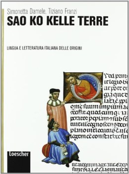 sao ko kelle terre lingua e letteratura italiana delle origini