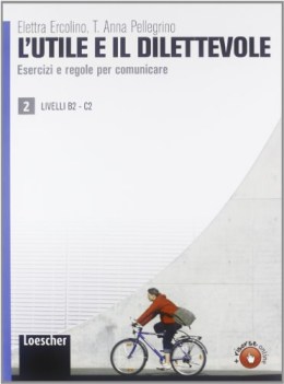 utile e il dilettevole B2+C1 vol. 2 in arrivo dal 17/11/17