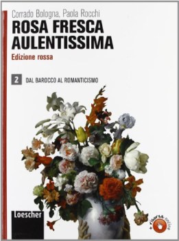 rosa fresca aulentissima 2 ed.rossa letteratura