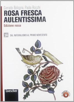 rosa fresca aulentissima ed.rossa 3a italiano, letteratura