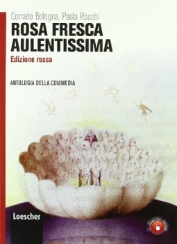 rosa fresca aulentissima ed.rossa, antol italiano, letteratura