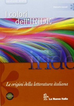 colori dell\'iride, origini d/letteratura italiano, antologia bn