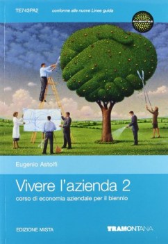 vivere l\'azienda 2 (743/2) diritto,economia,finanze