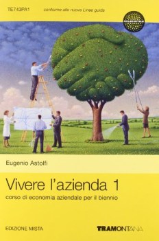 vivere l\'azienda 1 (743/1) diritto,economia,finanze