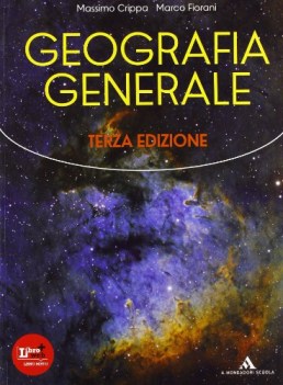 geografia generale (3ediz.) geografia gener.astronom.