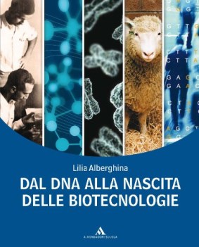 dal dna alla biologia molecolare scienze licei e mag.