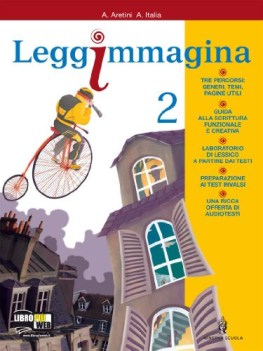 leggimmagina 2 +imparare +letteratura italiano, antologia media