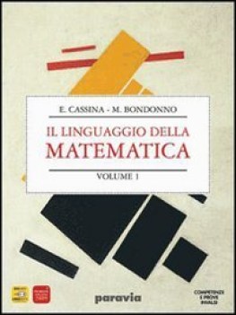 linguaggio della matematica, algebra 1 matematica x superiori