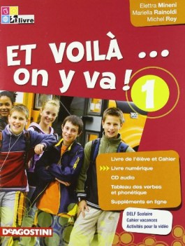 et voila on y va! 1 +cd +tavole francese, grammatica