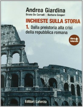 inchieste sulla storia 1 x bn storia biennio lic e 1 mg